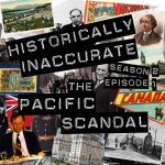 S2E1: The Pacific Scandal